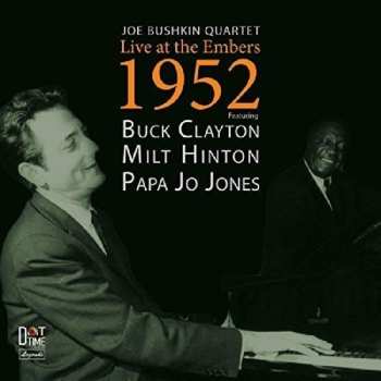 Album Joe Bushkin Quartet: Live At The Embers 1952
