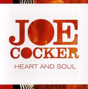 CD Joe Cocker: Heart & Soul