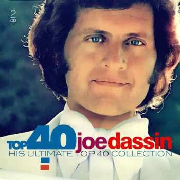 2CD Joe Dassin: Top 40 Joe Dassin (His Ultimate Top 40 Collection)