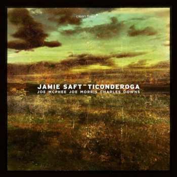 Album Jamie Saft: Ticonderoga