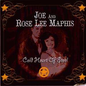 Album Joe & Rose Lee Maphis: Cold Heart Of Steel