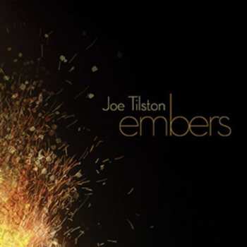 Album Joe Tilston: Embers
