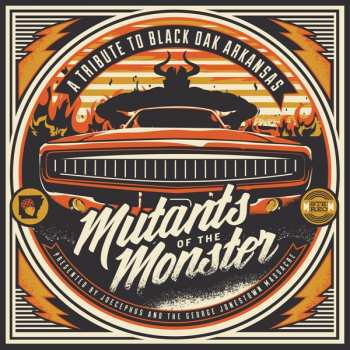 CD Joecephus And The George Jonestown Massacre: Mutants Of The Monster (A Tribute To Black Oak Arkansas)