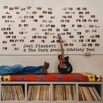Joel Plaskett & The Park Avenue Sobriety Test