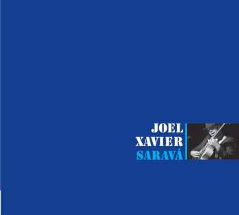 Album Joel Xavier: Saravá