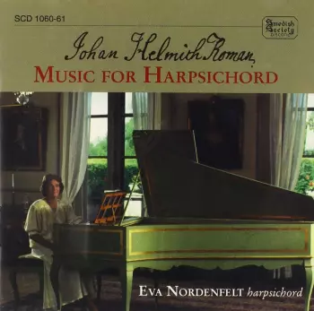 Johan Helmich Roman - Music for Harpsichord