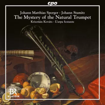 Anton Stamitz: The Mystery Of The Natural Trumpet