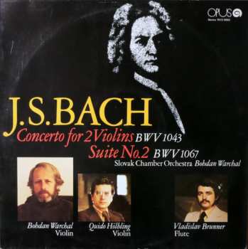 LP Johann Sebastian Bach: Concerto For 2 Violins BWV 1043 • Suite No. 2 BWV 1067