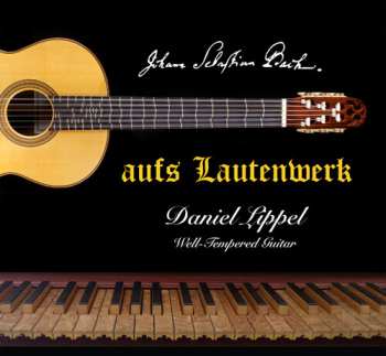 Album Johann Sebastian Bach: Aufs Lautenwerk