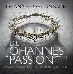 2CD Johann Sebastian Bach: Die Johannespassion (bwv 245)