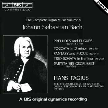 2CD Johann Sebastian Bach: Preludes And Fugues / Toccata In D / Fantasy And Fugue / Trio Sonata In E / Partita "Sei Gegrüsset"