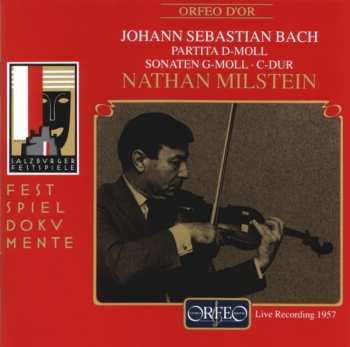CD Johann Sebastian Bach: Partita D-Moll /Sonaten G-Moll . C-Dur