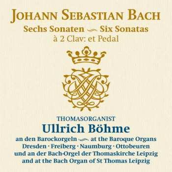 2CD Johann Sebastian Bach: Triosonaten Bwv 525-530