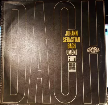 Johann Sebastian Bach: Umění Fugy