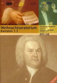 DVD Johann Sebastian Bach: Weihnachtsoratorium Bwv 248 (kantaten 1-3)