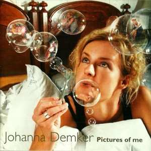 CD Johanna Demker: Pictures Of Me