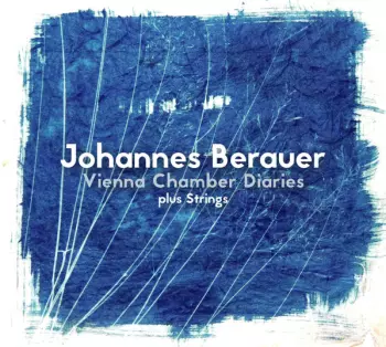Vienna Chamber Diaries plus Strings