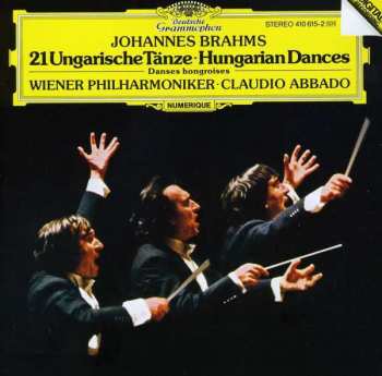 CD Johannes Brahms: 21 Ungarische Tänze - Hungarian Dances - Danses Hongroises