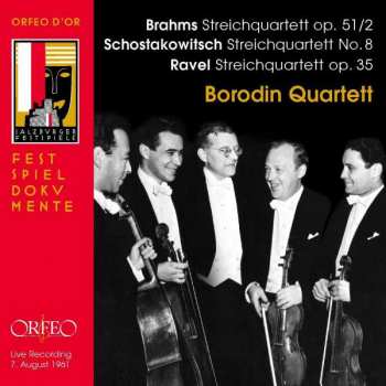 Album Johannes Brahms: Borodin Quartet - Brahms / Schostakowitsch / Ravel