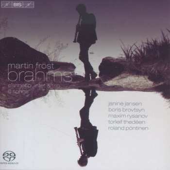 SACD Johannes Brahms: Clarinet Quintet And Trio / 6 Songs