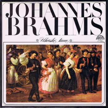LP Johannes Brahms: Uherské Tance