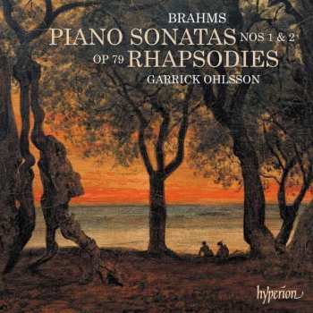CD Johannes Brahms: Piano Sonatas Nos. 1 & 2 · Rhapsodies Op. 79