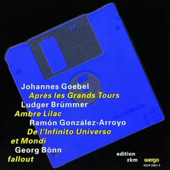 Après Les Grands Tours / Ambre, Lilac / De L'Infinito Universo Et Mondi / Fallout