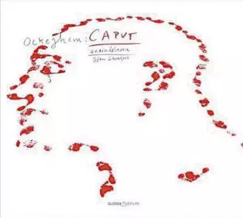 Johannes Ockeghem: Caput