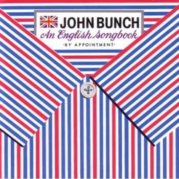 Album John Bunch: An English Songbook