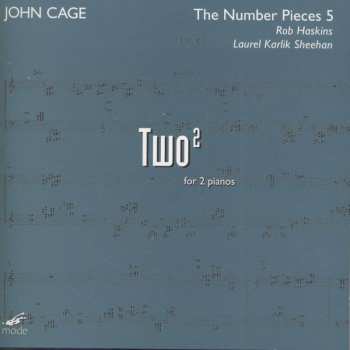 CD John Cage: The Number Pieces 5 - Two2