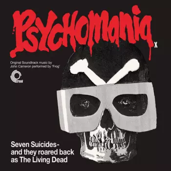 John Cameron: Psychomania (Original Soundtrack Music)