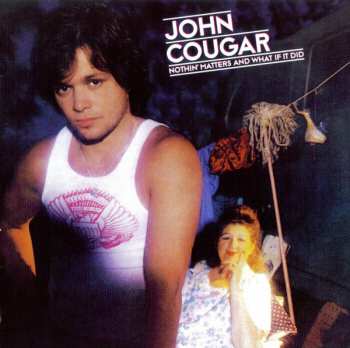 CD John Cougar Mellencamp: Nothin' Matters And What If It Did