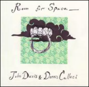 Dennis Callaci: Room For Space
