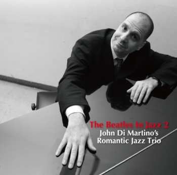 Album John DiMartino: The Beatles In Jazz 2