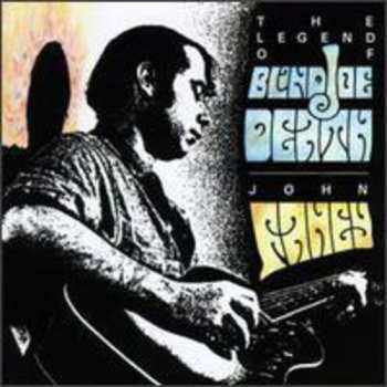 CD John Fahey: The Legend Of Blind Joe Death