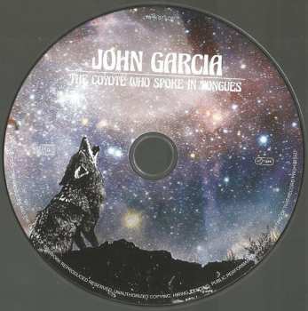 CD John Garcia: The Coyote Who Spoke In Tongues LTD