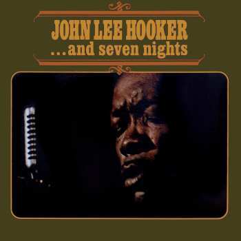 LP John Lee Hooker: ... And Seven Nights
