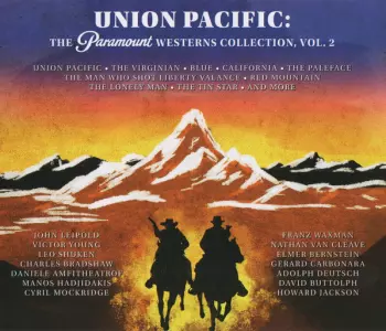 Union Pacific: The Paramount Westerns Collection, Volume 2