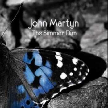 CD John Martyn: Simmer Dim