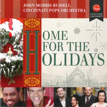 Cincinnati Pops Orchestra: Home For The Holidays