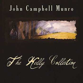 CD John Munro: The Kelly Collection