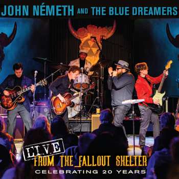 CD John Németh: Live From The Fallout Shelter: Celebrating 20 Years