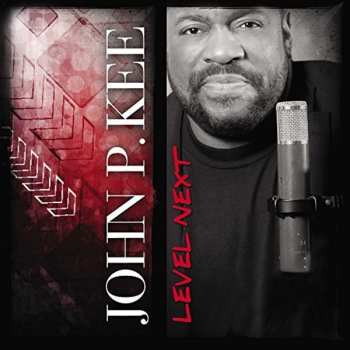 Album John P. Kee: Level Next