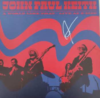 Album John Paul Keith: A World Like That - Live At B-Side