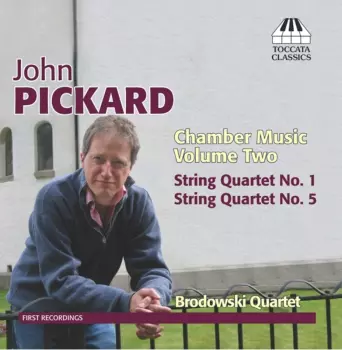 Chamber Music, Volume Two: String Quartet No. 1 - String Quartet No. 5