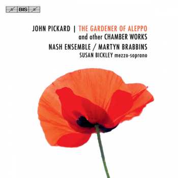 Album Martyn Brabbins: The Gardener Of Aleppo And Other Chamber Works