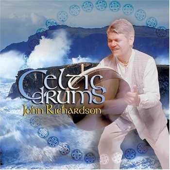 Album John Richardson: Celtic Drums