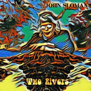 CD John Sloman: Two Rivers
