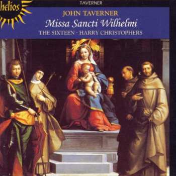Album The Sixteen: Missa Sancti Wilhelmi Devotio