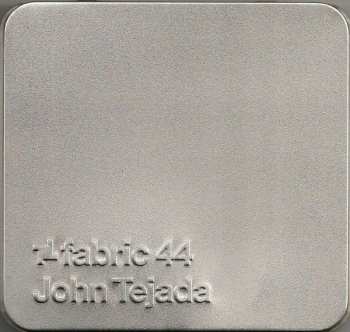 CD John Tejada: Fabric 44